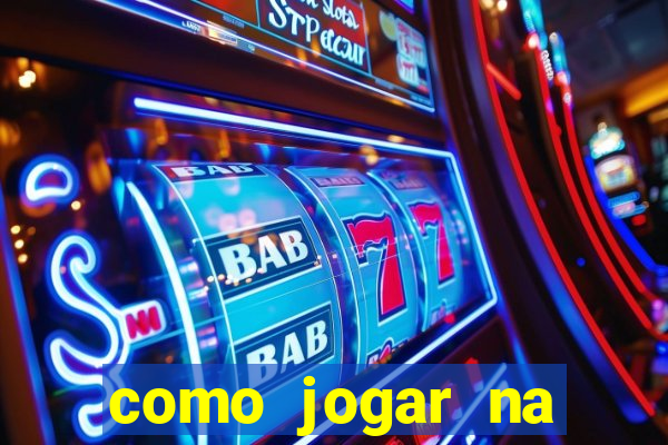 como jogar na plataforma do tigre